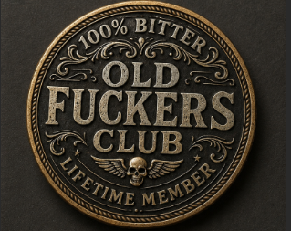 Old Fuckers Club lifetime member collector coin
